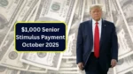 $1,000 Senior Stimulus Payment October 2025