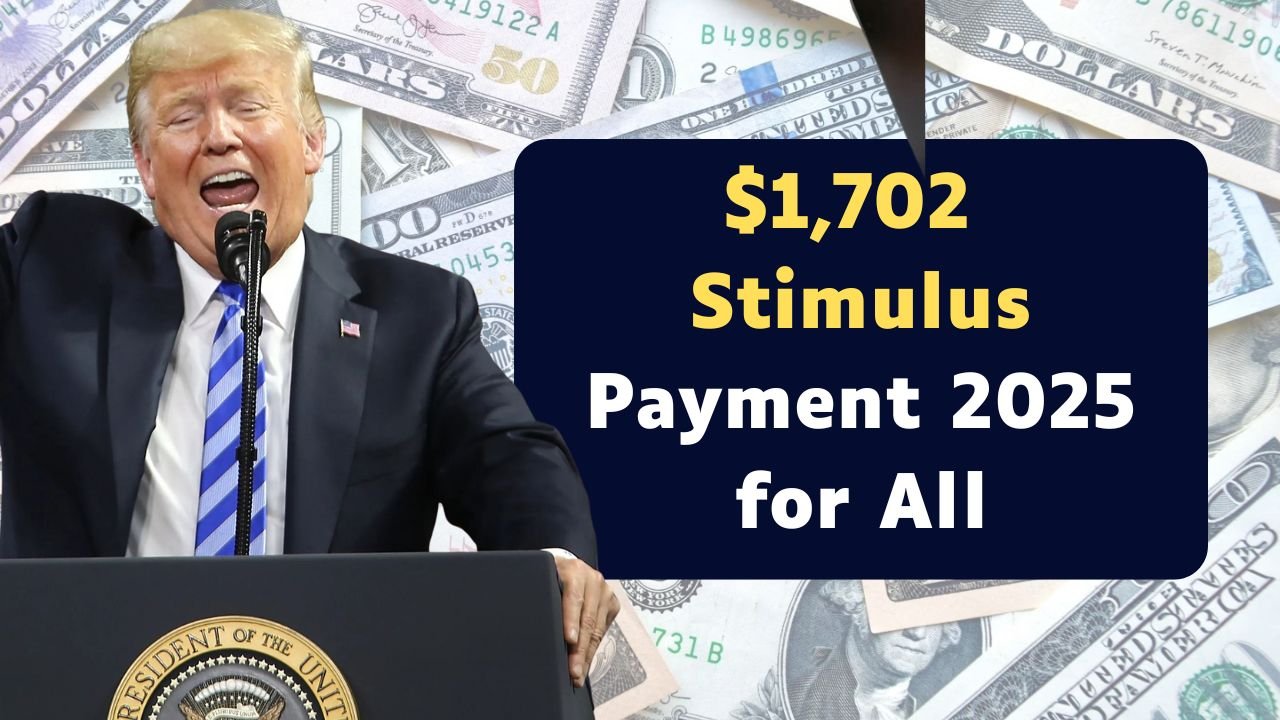 $1,702 Stimulus Payment 2025 — Full October Payment Schedule Just Released!