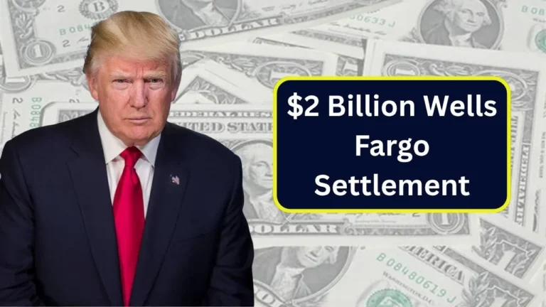 $2 Billion Wells Fargo Settlement