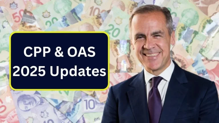 CPP & OAS 2025 Updates: