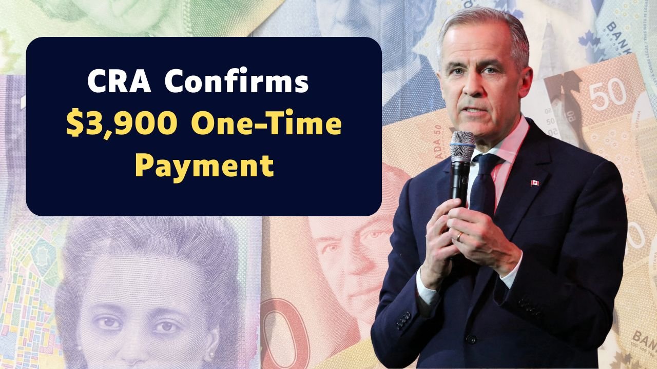 CRA Confirms $3,900 One-Time Payment: Relief for Struggling Canadians
