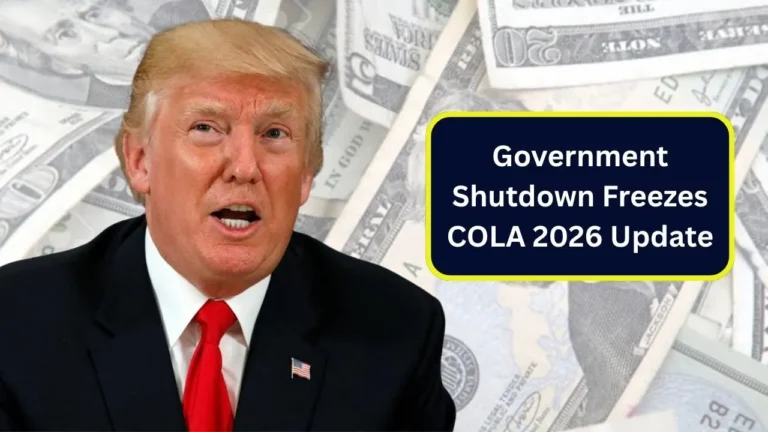 Government Shutdown Freezes COLA 2026 Update