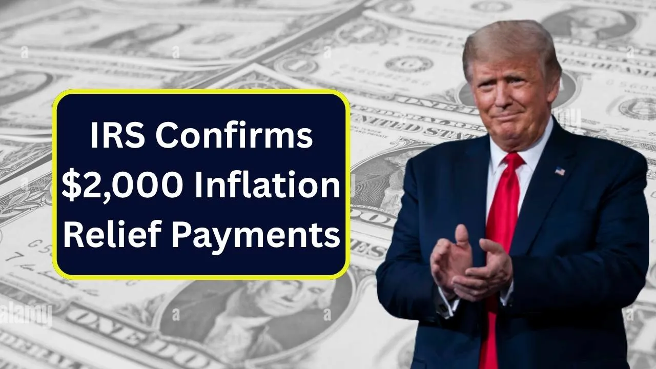 IRS Confirms $2,000 Inflation Relief Payments