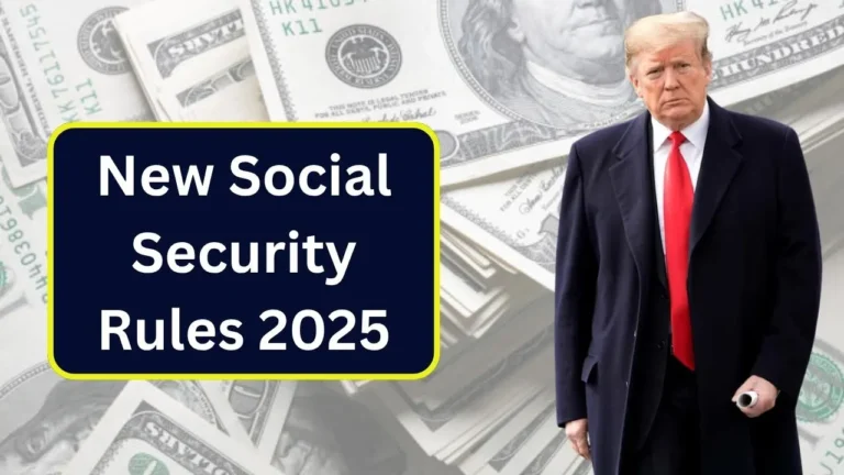 New Social Security Rules 2025