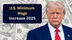 U.S. Minimum Wage Increase 2025: New Hourly Pay Rates Take Effect October 6