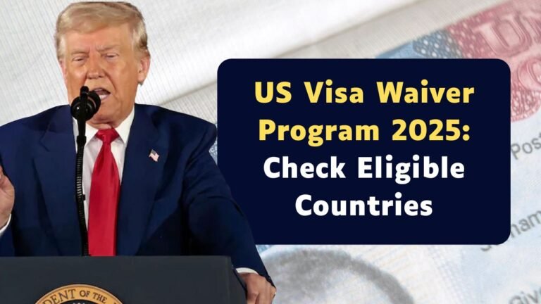 US Visa Waiver Program 2025 - New List of Eligible Countries Just Released