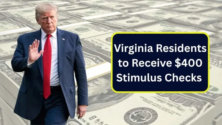 Virginia Residents to Receive $400 Stimulus Checks